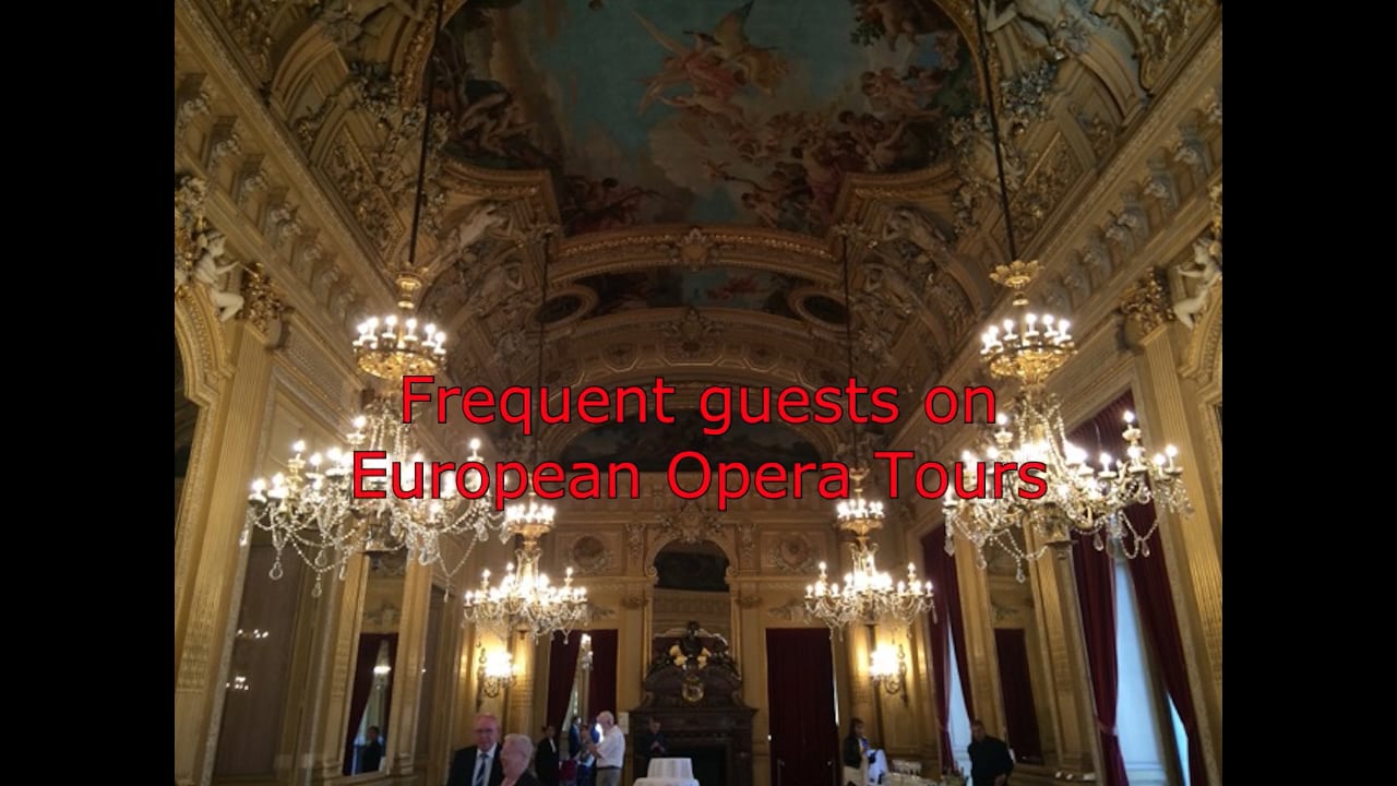 Frequent Guests on European Opera Tours